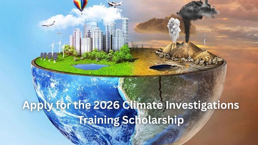 Apply for the 2026 Climate Investigations Training Scholarship Apply for the 2026 Climate Investigations Training Scholarship
