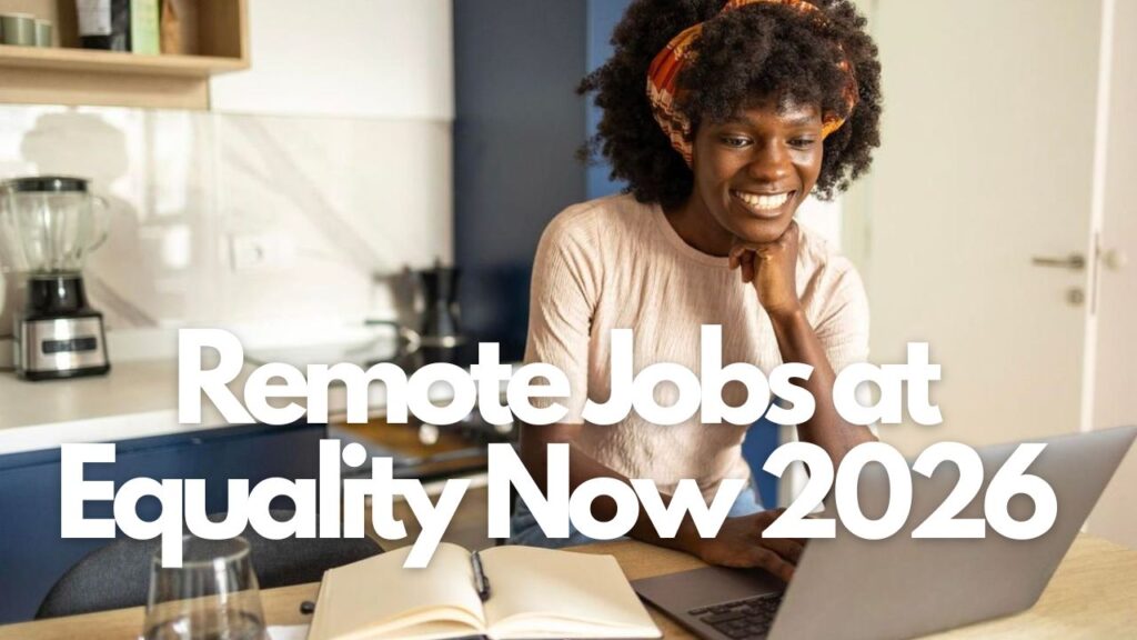 Remote Jobs at Equality Now 2026